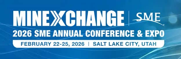 FEB 22-25: MINEXCHANGE 2026 SME Annual Conference & Expo
